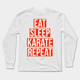 eat sleep karate repeat Long Sleeve T-Shirt